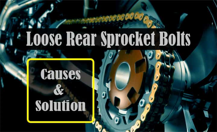 loose rear sprocket bolts causes problem solution harley davidson bike