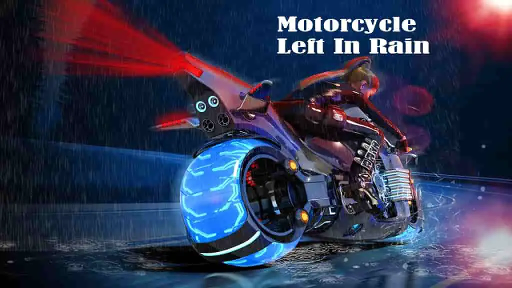 motorcycle left rain will not start how to fix reasons