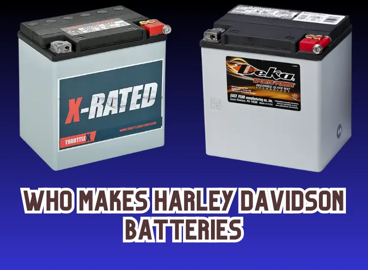 Who Makes Harley Davidson Batteries